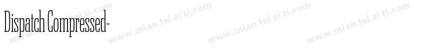 Dispatch Compressed字体转换